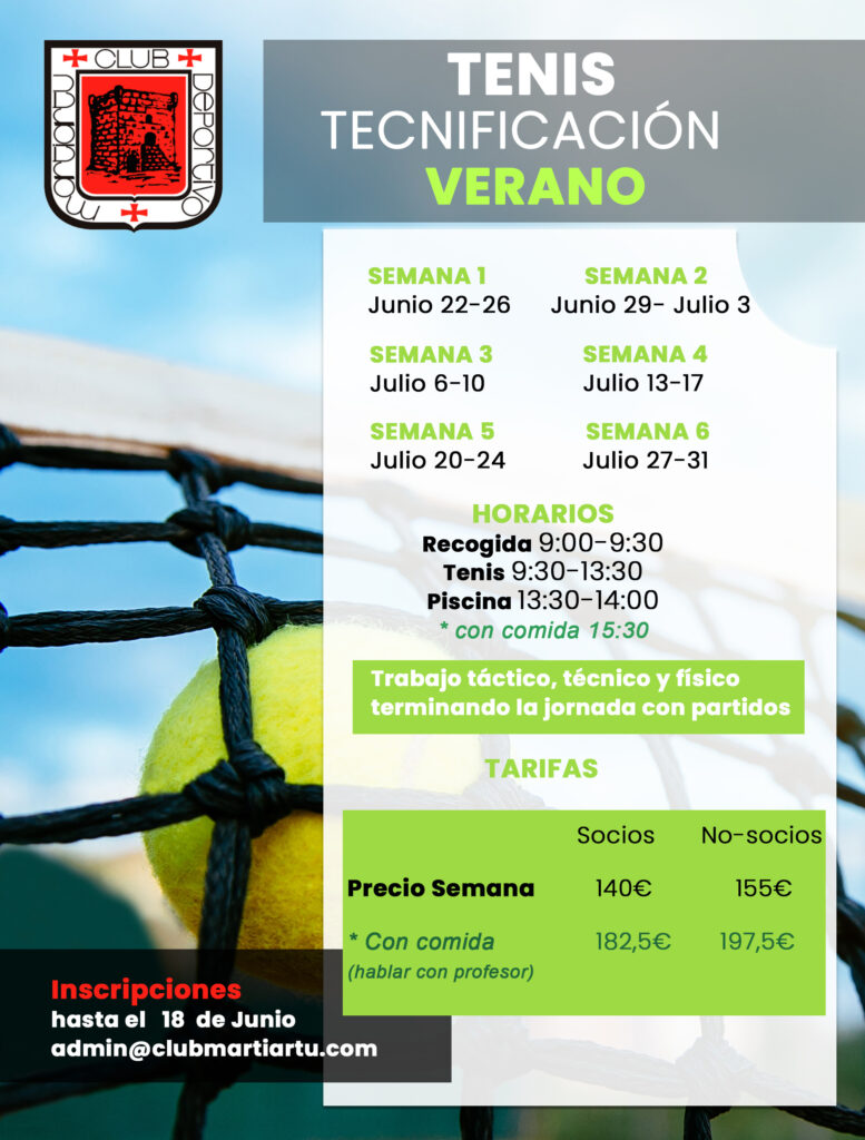 Tecnificación de Tenis Verano 2026: entrenamiento, competición y mejora continua en Club Martiartu 1