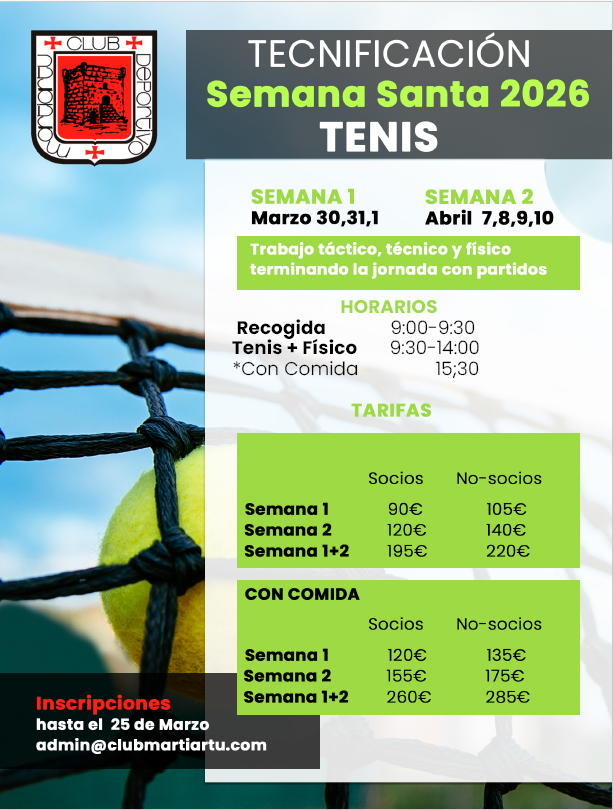 Tecnificación de Tenis en Semana Santa 2026: entrenamiento, competición y mejora continua en Club Martiartu 2